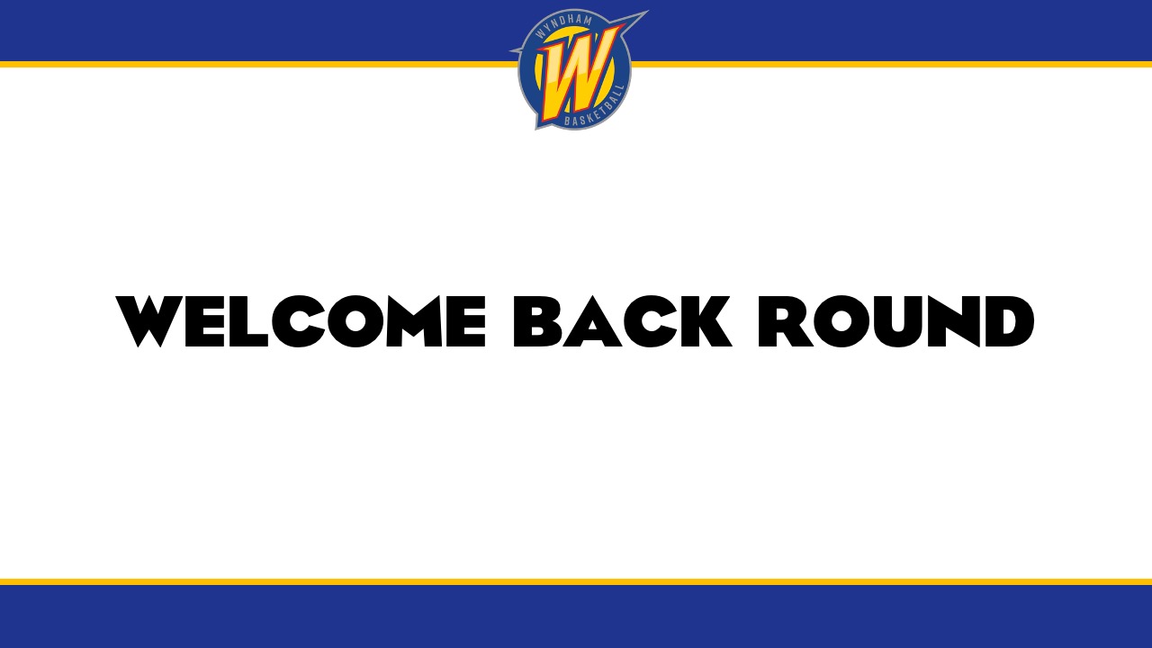 Welcome Back Round